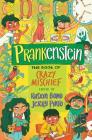 Prankenstein: The Book of Crazy Mischief By Ruskin Bond (Editor), Jerry Pinto (Editor), Lavanya Naidu (Illustrator) Cover Image