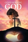 Good Morning, God By Lisa Sterling Cover Image
