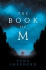 The Book of M By Peng Shepherd Cover Image