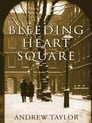 Bleeding Heart Square By Andrew Taylor Cover Image