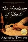 The Anatomy of Ghosts By Andrew Taylor Cover Image