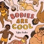 Bodies Are Cool By Tyler Feder, Tyler Feder, Tyler Feder Cover Image