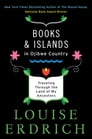 Books and Islands in Ojibwe Country By Louise Erdrich Cover Image