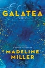 Galatea - Um Conto By Madeline Miller Cover Image