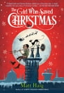 The Girl Who Saved Christmas By Matt Haig, Chris Mould Cover Image