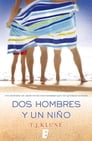 Dos hombres y un niño By T.J. Klune Cover Image