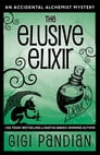 The Elusive Elixir By Gigi Pandian Cover Image