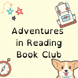 Graphic containing words and images. Text reads "Adventures in Reading Book Club" and surrounding the text are a backpack, compass, stars, and a dog.