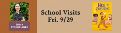 Emma Steinkellner School Visits on Fri. 9/29 for Nell of Gumbling