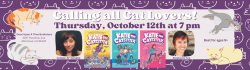 Calling all Cat Lovers! Thursday, October 12th at 7 pm for Katie the Catsitter with Colleen AF Venable and Stephanie Yue at Once Upon A Time Bookstore, 2207 Honolulu Ave., Montrose, CA 91020. Best for ages 9+.