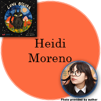 Heidi Moreno in orange circle with the cover of Luna Oscura in the top left corner and a photo of Heidi provided by the author in the bottom right corner.