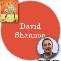David Shannon Signed Books Button - "David Shannon" in bright orange circle with No, David! cover in top left corner and a photo of David in bottom right corner.