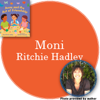 Moni Ritchie Hadley Signed Books Button - "Moni Ritchie Hadley" in burnt orange circle with Anzu and the Art of Friendship cover in top left corner and a photo of Moni in bottom right corner.