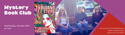 Mystery Book Club A Thousand Steps on Wednesday, October 25th at 9 am at Once Upon A Time Bookstore, 2207 Honolulu Ave., Montrose, CA 91020