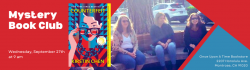 Mystery Book Club Counterfeit on Wednesday, September 27th at 9 am at Once Upon A Time Bookstore, 2207 Honolulu Ave., Montrose, CA 91020