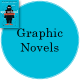 Graphic Novels in blue circle with cover of Spy School: The Graphic Novel in top left corner